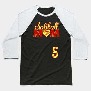 Softball Mom #5 Jersey Favorite Player Biggest Fan Heart Five Baseball T-Shirt